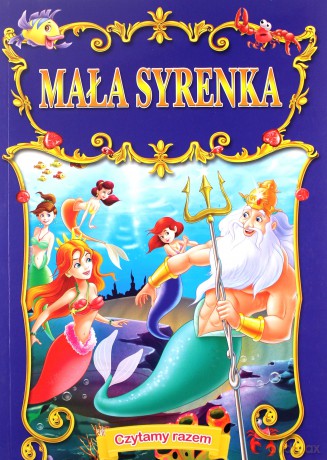 Czytamy razem. Mała Syrenka [KSIĄŻKA]