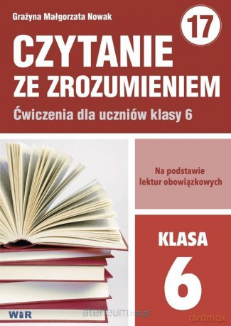 Czytanie ze zrozumieniem dla kl. 6 SP - Grażyna Małgorzata Nowak [KSIĄŻKA]