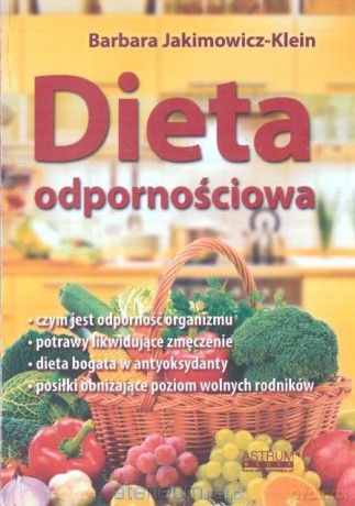Dieta odpornościowa - Barbara Jakimowicz-Klein [KSIĄŻKA]