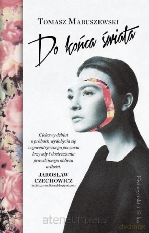 Do końca świata - Maruszewski Tomasz [KSIĄŻKA]
