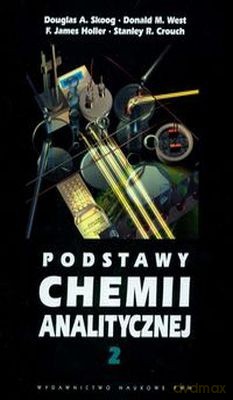 Podstawy Chemii Analitycznej T.2 (twarda) - Opracowanie Zbiorowe [KSIĄŻKA]