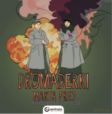 Dromaderki - Marta Frej [KOMIKS]