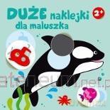 Duże naklejki dla maluszka - orka 2+ [KSIĄŻKA]