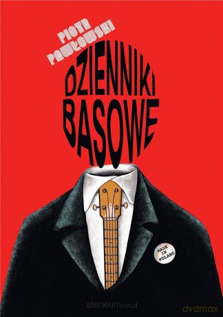 Dzienniki basowe - Piotr Pawłowski [KSIĄŻKA]