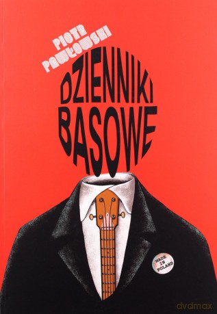 Dzienniki basowe - Piotr Pawłowski [KSIĄŻKA]