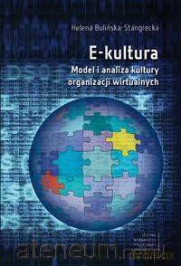 E-kultura. Model i analiza kultury organizacji wir - H. Bulińska-Stangrecka [KSIĄŻKA]