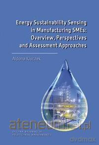Energy Sustainability Sensing in Manufacturing - Aldona Kluczek [KSIĄŻKA]