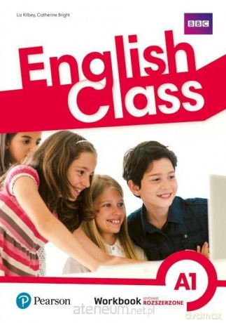English Class A1 ćwiczenie wyd. rozszerzone 2020 - Liz Killbey, Catherine Bright [KSIĄŻKA]