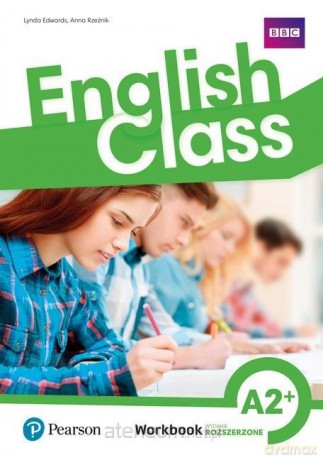 English Class A2+ ćwiczenie wyd. rozszerzone 2020 - Lynda Edwards, Anna Rzeźnik [KSIĄŻKA]