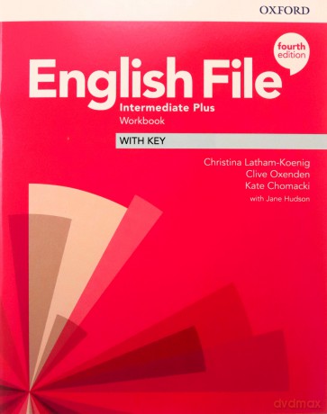English File 4E Interm Plus ćwiczenie with key [KSIĄŻKA]