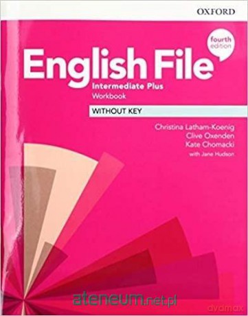 English File 4E Interm Plus ćwiczenie without key [KSIĄŻKA]