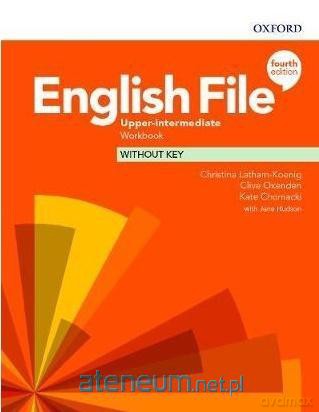 English File 4E Upper-Interm ćwiczenie without key [KSIĄŻKA]
