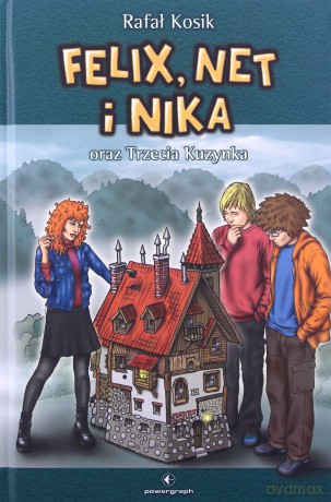 Felix, Net i Nika (Tom 7) Trzecia Kuzynka - Rafał Kosik [KSIĄŻKA]