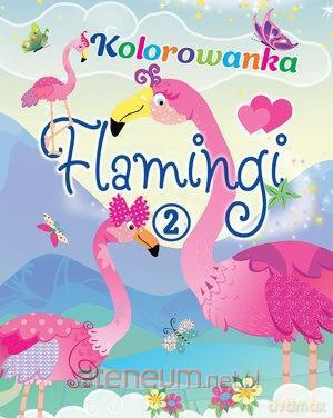 Flamingi. Kolorowanka 2 [KSIĄŻKA]