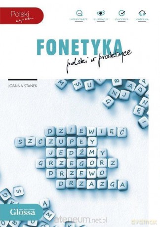 Fonetyka - polski w praktyce - Joanna Stanek [KSIĄŻKA]