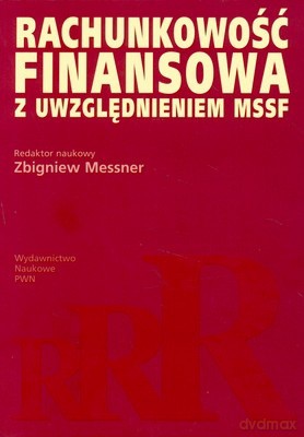 Rachunkowość Finansową I Uwzględnieniem Mssf (broszurowa) - Zbigniew Messner [KSIĄŻKA]