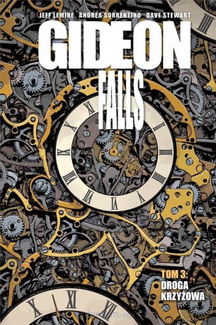Gideon Falls (Tom 3) Droga krzyżowa - Jeff Lemire [KOMIKS]