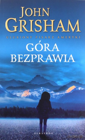 Góra bezprawia - John Grisham [KSIĄŻKA]