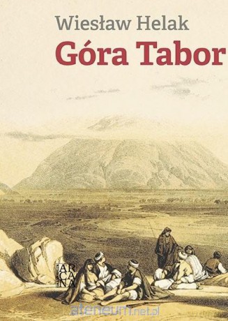 Góra Tabor - Wiesław Halaka [KSIĄŻKA]