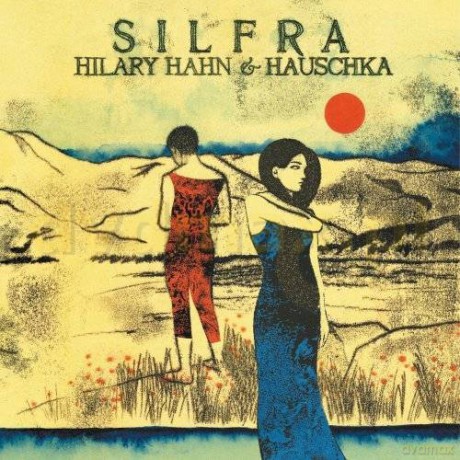 Hilary Hahn: Silfra [CD]