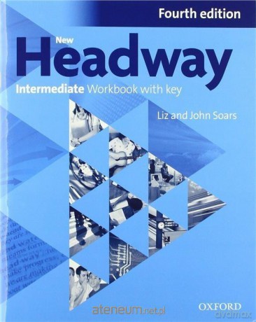 Headway 4E Intermediate ćwiczenie with key [KSIĄŻKA]