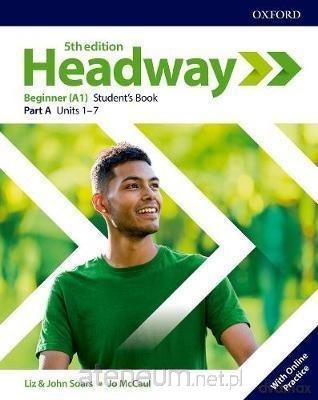 Headway 5E Beginner podręcznik A + online practice [KSIĄŻKA]