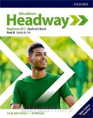 Headway 5E Beginner podręcznik B + online practice [KSIĄŻKA]