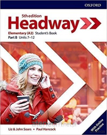 Headway 5E Elementary podręcznik B + online practice [KSIĄŻKA]