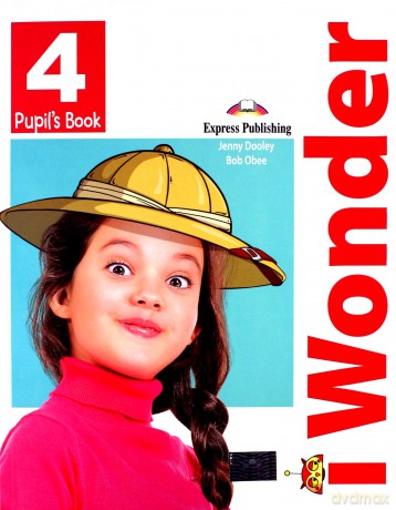 I Wonder 4 PB + ieBook - Jenny Dooley, Bob Obee [KSIĄŻKA]