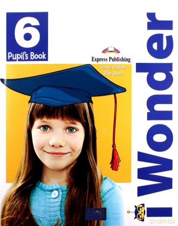 I Wonder 6 PB + i-eBook - Jenny Dooley, Bob Obee [KSIĄŻKA]