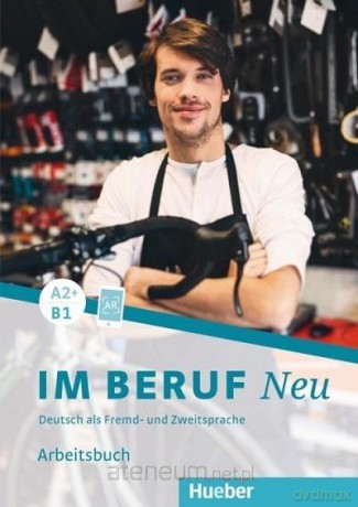 Im BerufU A2+/B1 ćwiczenie [KSIĄŻKA]