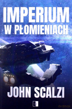 Imperium w płomieniach - John Scalzi [KSIĄŻKA]