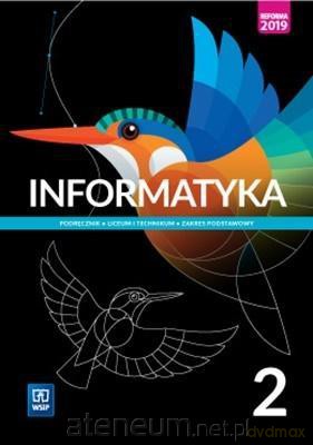 Informatyka LO 2 Podręcznik zakres podstawowy [KSIĄŻKA]