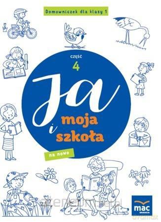 Ja i Moja Szkoła na nowo. Domowniczek Szkoła podstawowa 1 cz.4 - Jolanta Faliszewska [KSIĄŻKA]