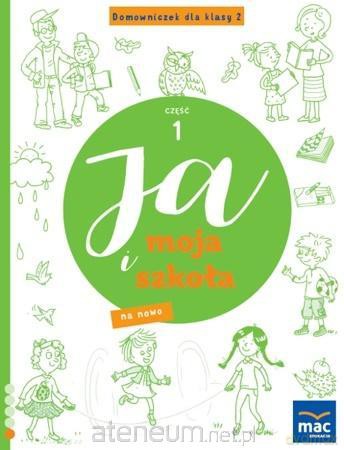 Ja i Moja Szkoła na nowo. Domowniczek Szkoła podstawowa 2 cz.1 - Jolanta Faliszewska [KSIĄŻKA]
