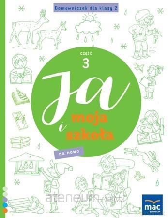 Ja i Moja Szkoła na nowo. Domowniczek Szkoła podstawowa 2 cz.3 - Jolanta Faliszewska [KSIĄŻKA]