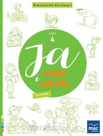 Ja i Moja Szkoła na nowo. Domowniczek Szkoła podstawowa 2 cz.4 - Jolanta Faliszewska [KSIĄŻKA]