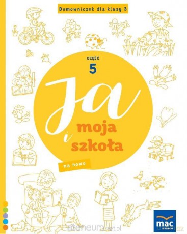 Ja i Moja Szkoła na nowo. Domowniczek Szkoła podstawowa 3 cz.5 - Jolanta Faliszewska [KSIĄŻKA]