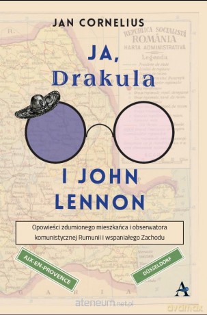 Ja, Drakula i John Lennon - Jan Cornelius [KSIĄŻKA]