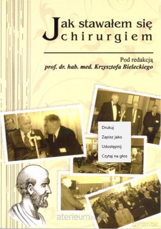 Jak stawałem się chirurgiem - Krzysztof Bielecki [KSIĄŻKA]