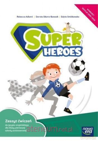 Język angielski Szkoła podstawowa 1 Super Heroes ćwiczenie - Rebecca Adlard, Dorota Sikora-Banasik, Edyta Smółkowska [KSIĄŻKA]