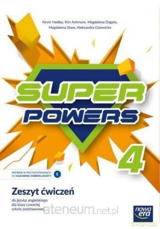 Język angielski Szkoła podstawowa 4 Super Powers ćwiczenie - Dziewicka Aleksandra; Hadley Kevin; Shaw Magdalena; Dygała Magdalena [KSIĄŻKA]
