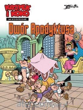 Kajtek i Koko w Kosmosie (Tom 6) Dwór Apodyktusa - Janusz Christa [KOMIKS]