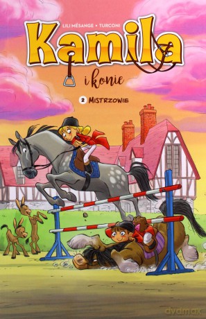 Kamila i Konie (Tom 2) Mistrzowie - Lili Msange [KOMIKS]
