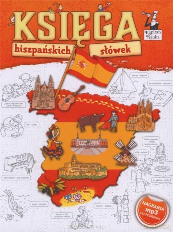 Kapitan Nauka Księga hiszpańskich słówek - Joanna Ostrowska [KSIĄŻKA]