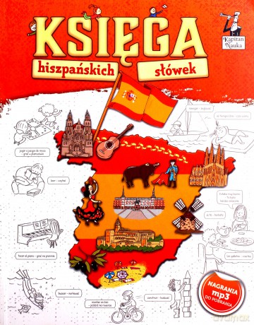 Kapitan Nauka Księga hiszpańskich słówek - Joanna Ostrowska [KSIĄŻKA]
