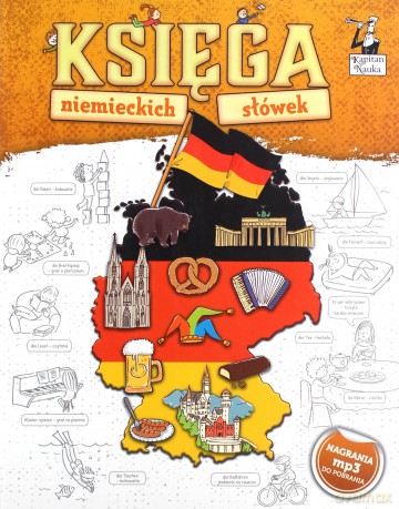 Kapitan Nauka Księga niemieckich słówek - Ewa Sołtysik [KSIĄŻKA]