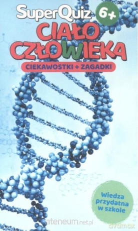 Kapitan Nauka SuperQuiz Ciało człowieka [KSIĄŻKA]