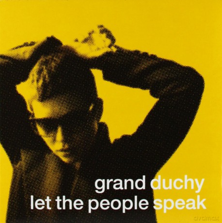Grand Duchy: Let The People Speak (digipack) [CD]