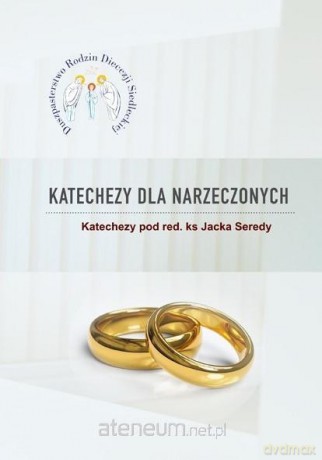 Katechizm dla narzeczonych - Jacek Sereda [KSIĄŻKA]